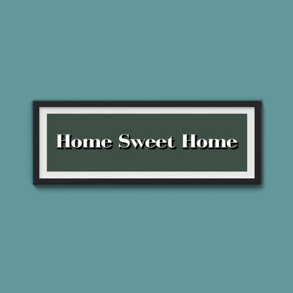 Home Sweet Home Print - Above The Door