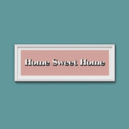 Home Sweet Home Print - Above The Door