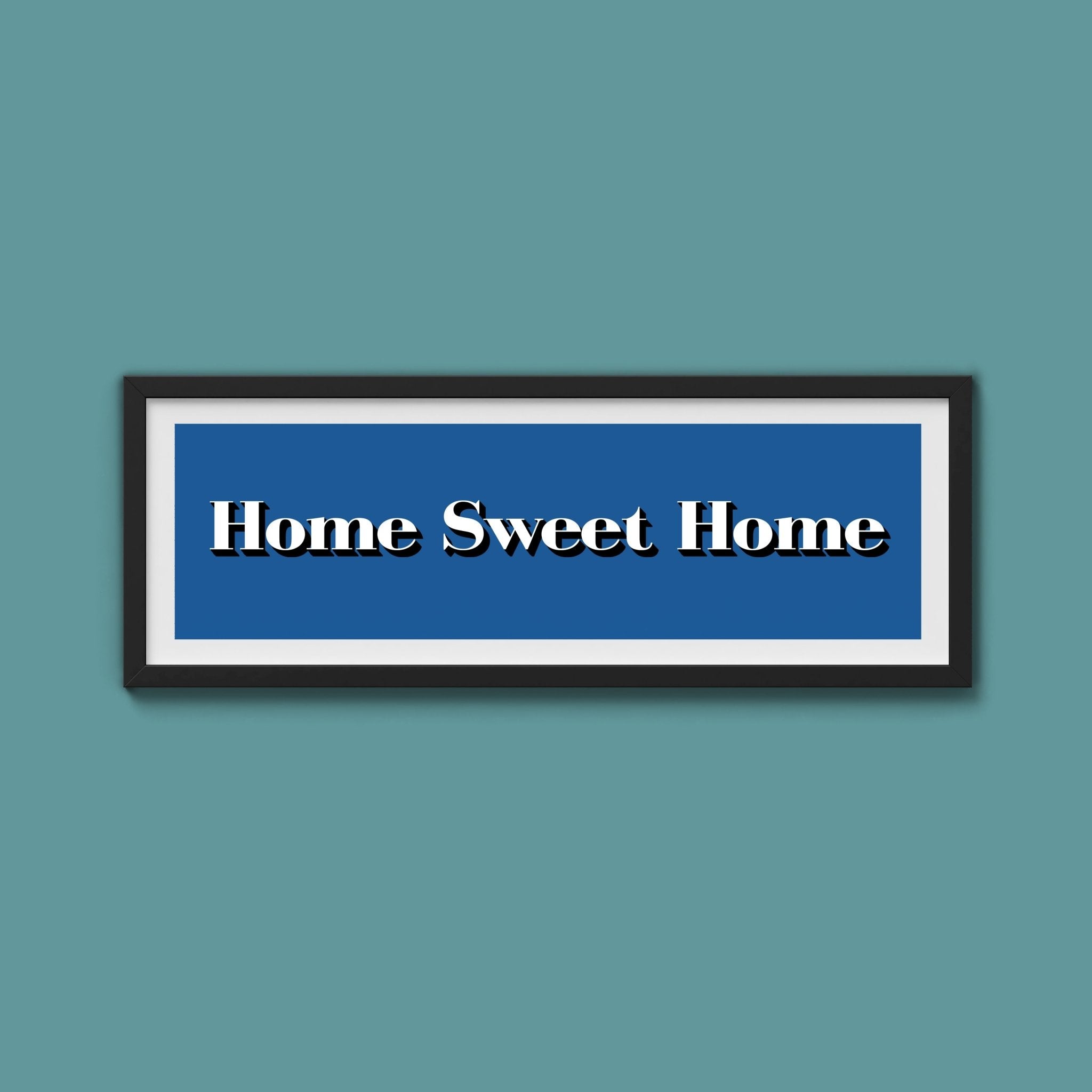 Home Sweet Home Print - Above The Door