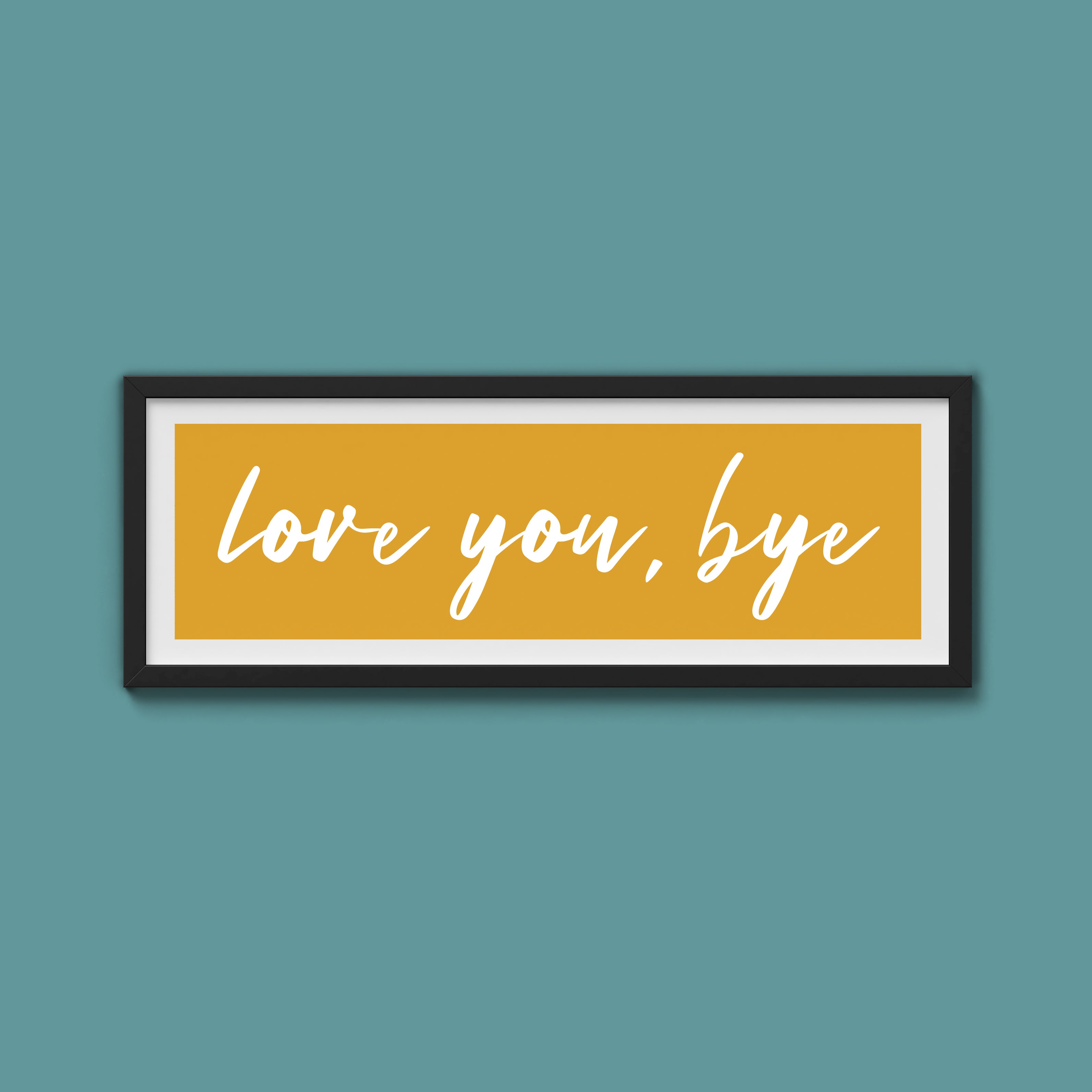 love you, bye Framed Print