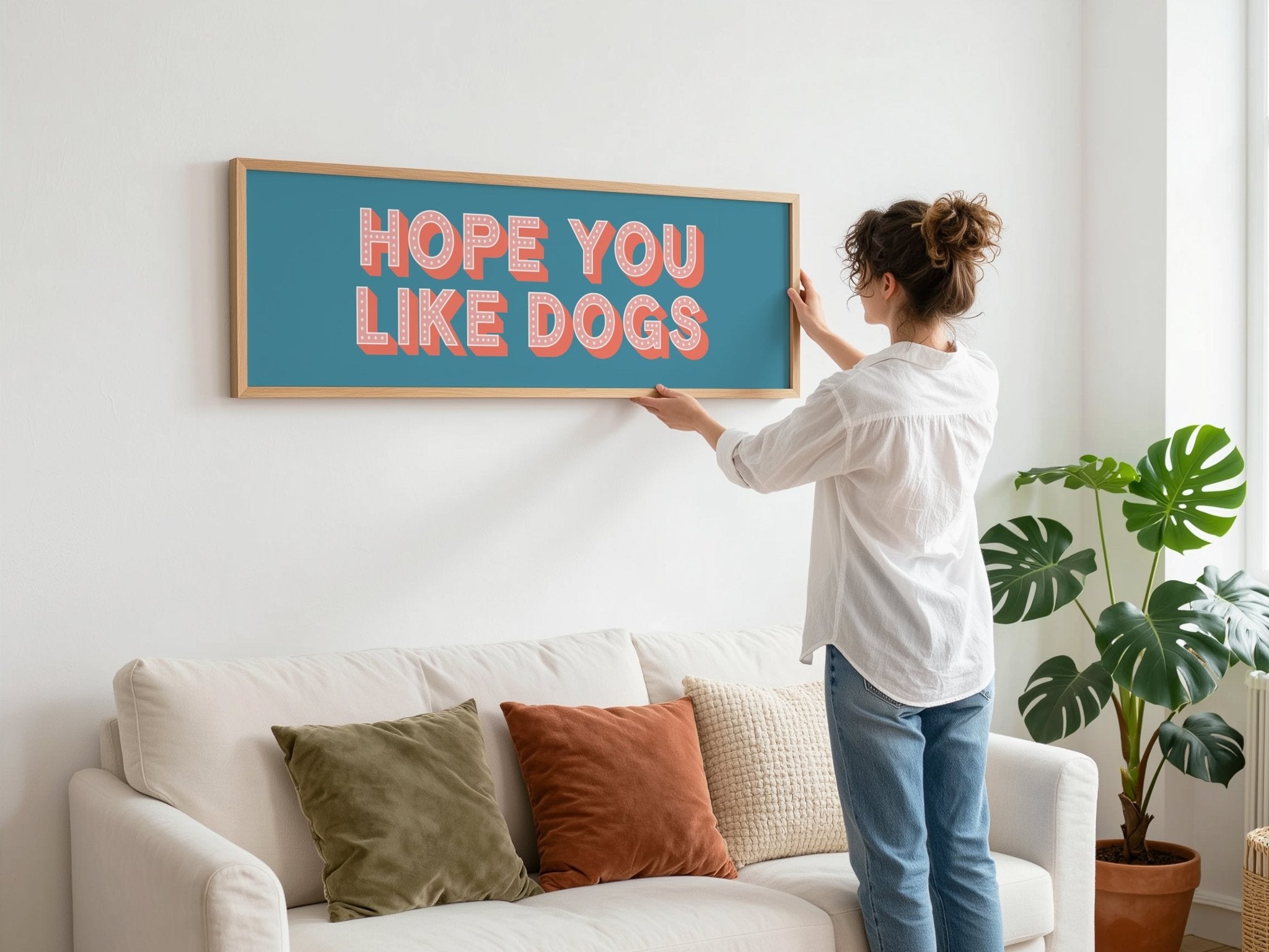 Hope You Like Dogs Framed Print (New Style) - Above The Door