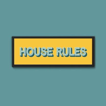 House Rules Framed Print (New Style) - Above The Door