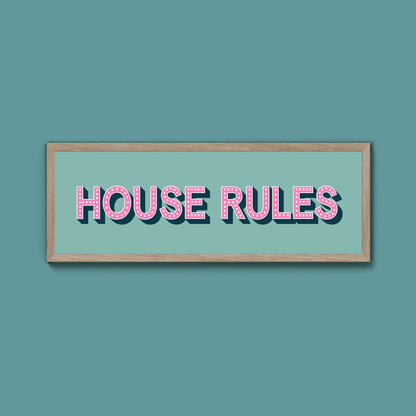 House Rules Framed Print (New Style) - Above The Door