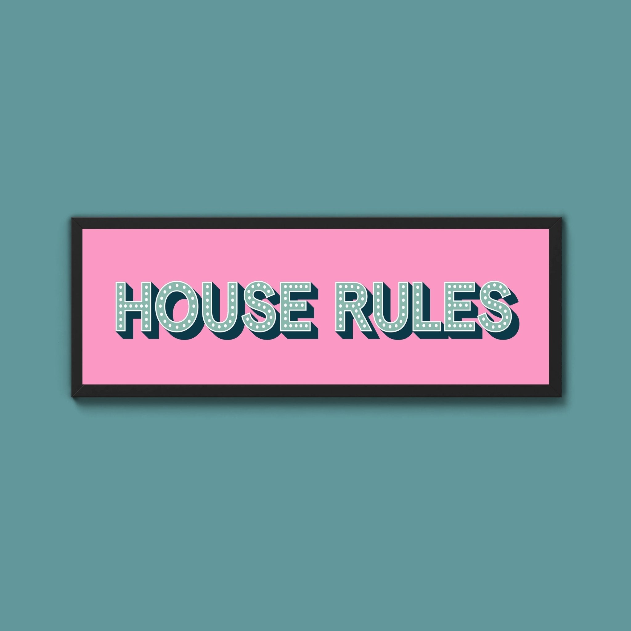 House Rules Framed Print (New Style) - Above The Door