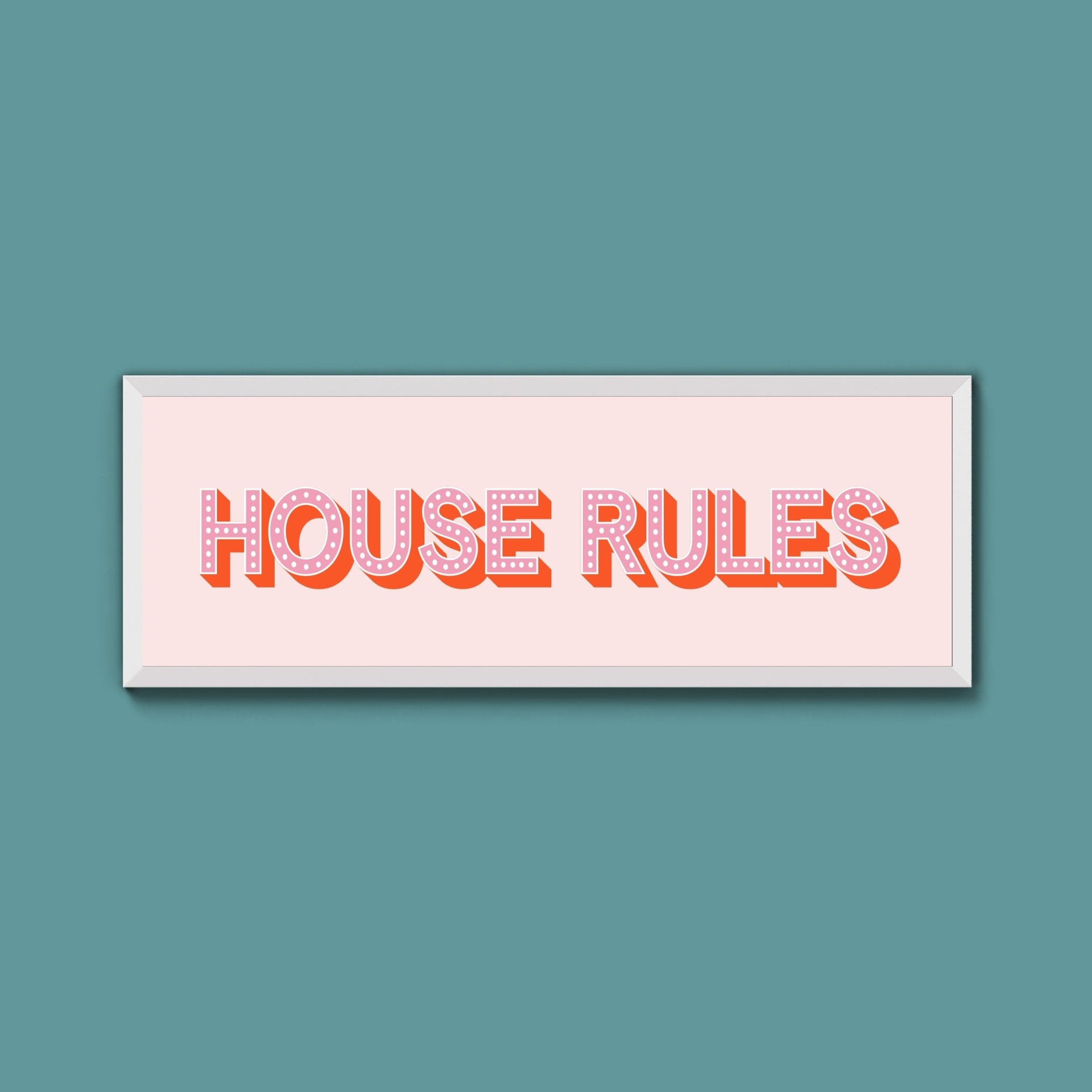 House Rules Framed Print (New Style) - Above The Door
