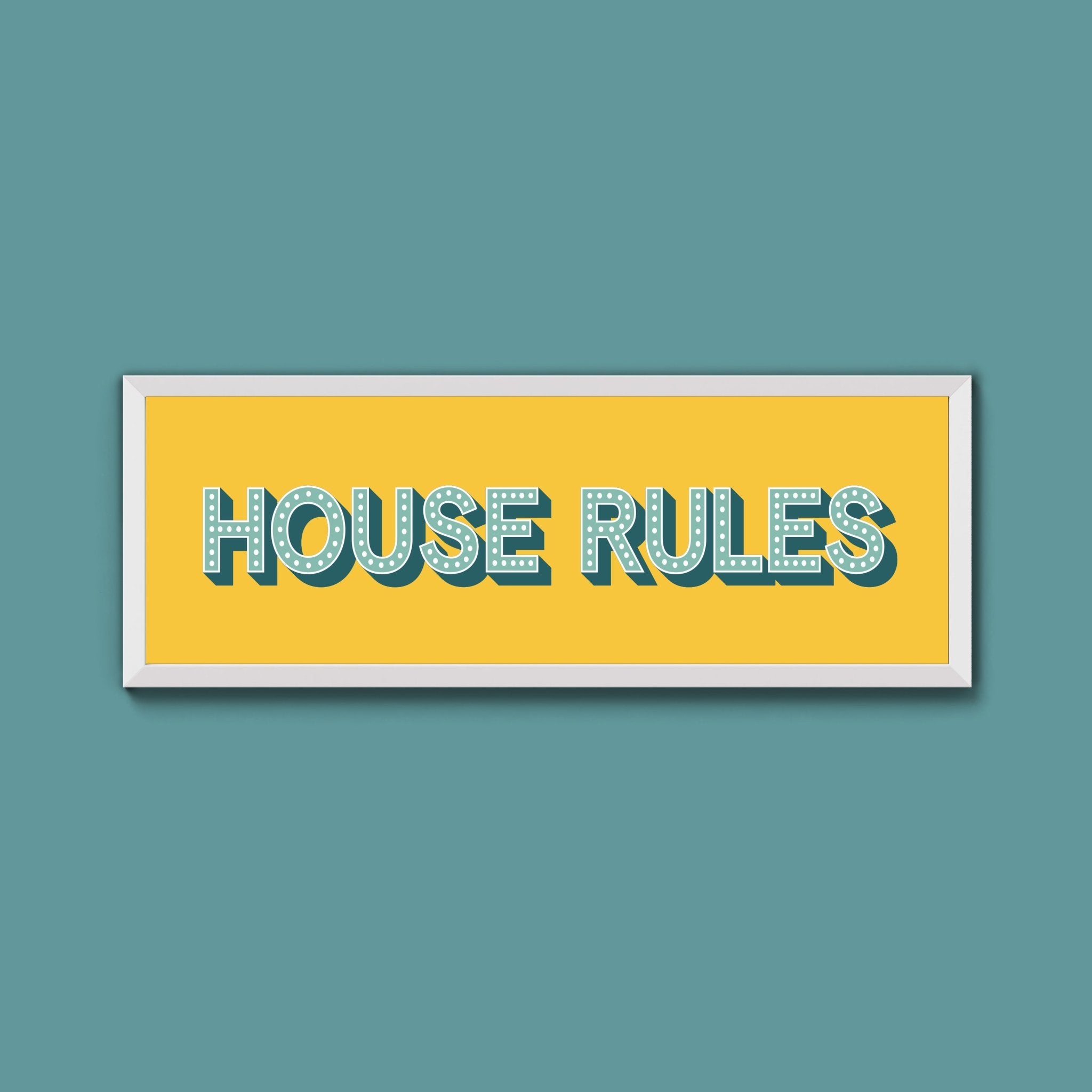 House Rules Framed Print (New Style) - Above The Door