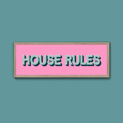 House Rules Framed Print (New Style) - Above The Door