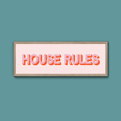 House Rules Framed Print (New Style) - Above The Door