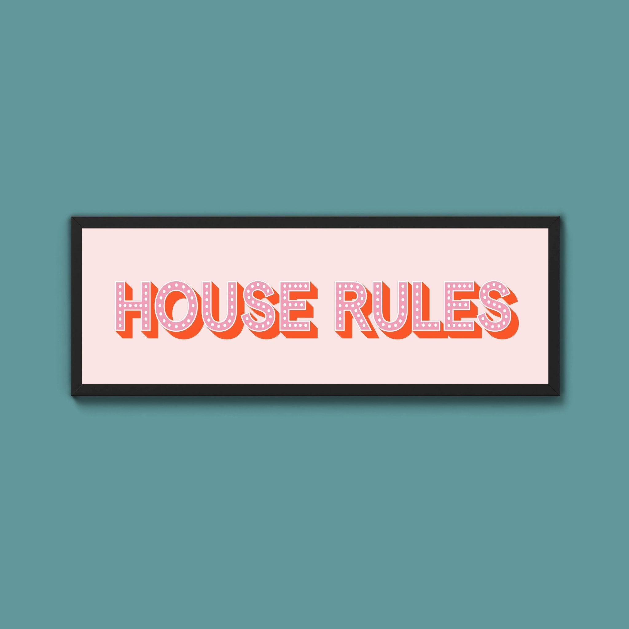 House Rules Framed Print (New Style) - Above The Door