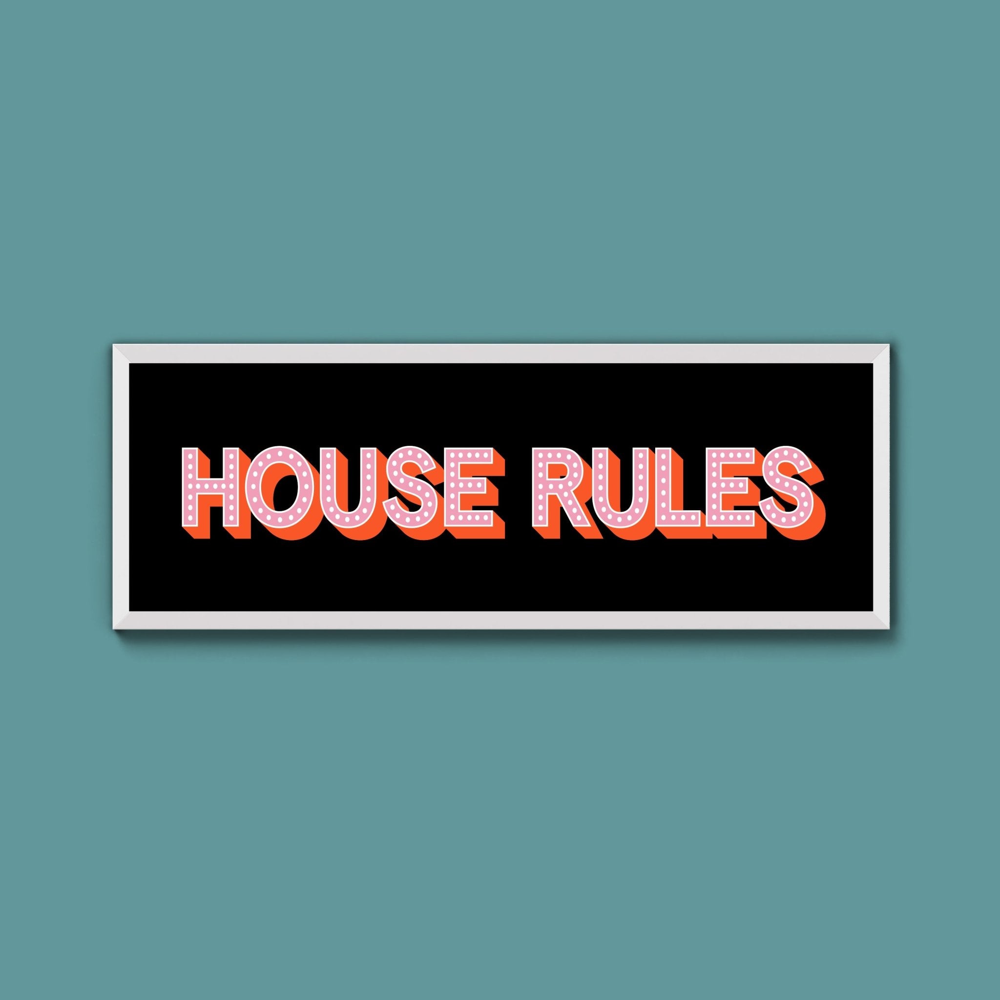 House Rules Framed Print (New Style) - Above The Door