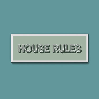 House Rules Framed Print (New Style) - Above The Door