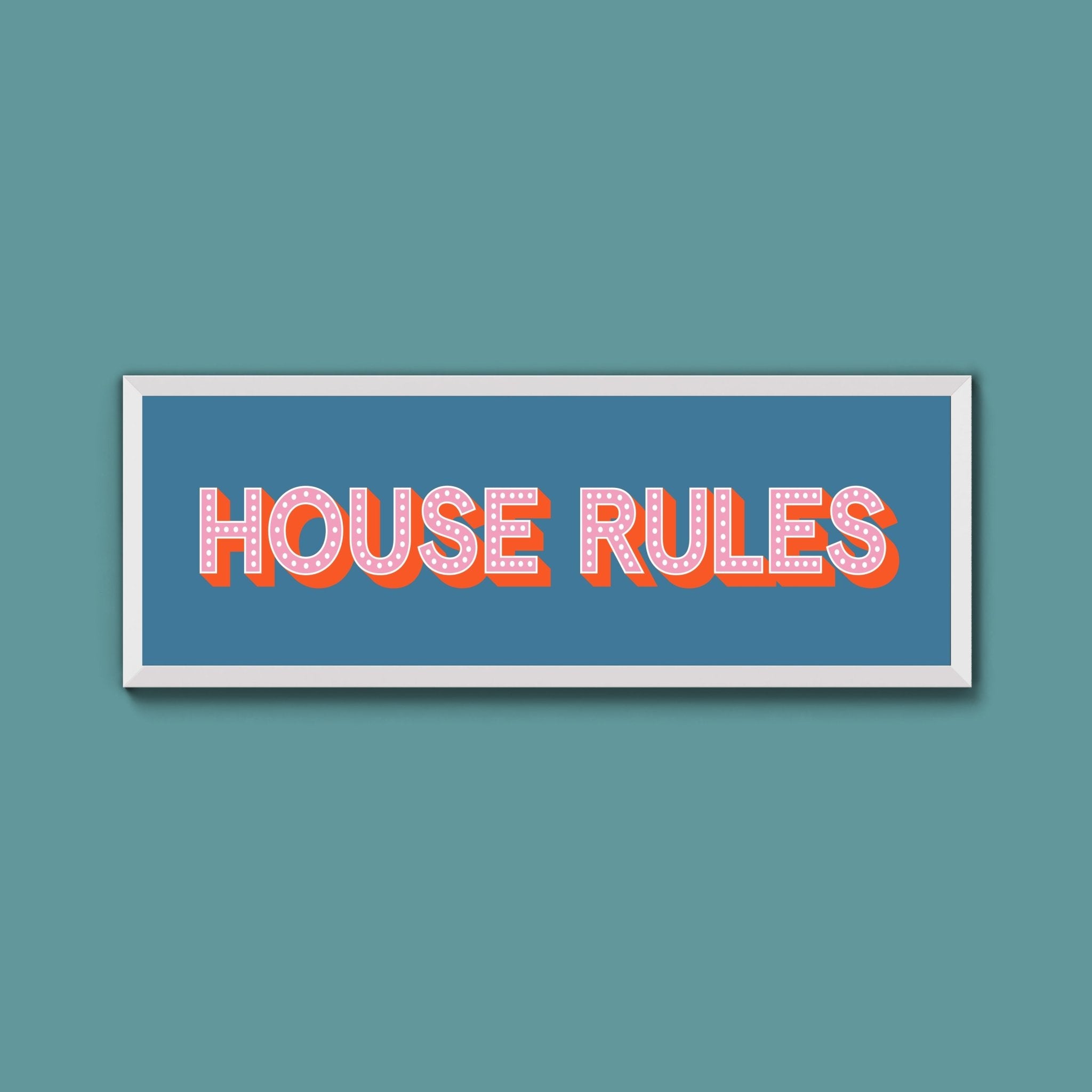 House Rules Framed Print (New Style) - Above The Door
