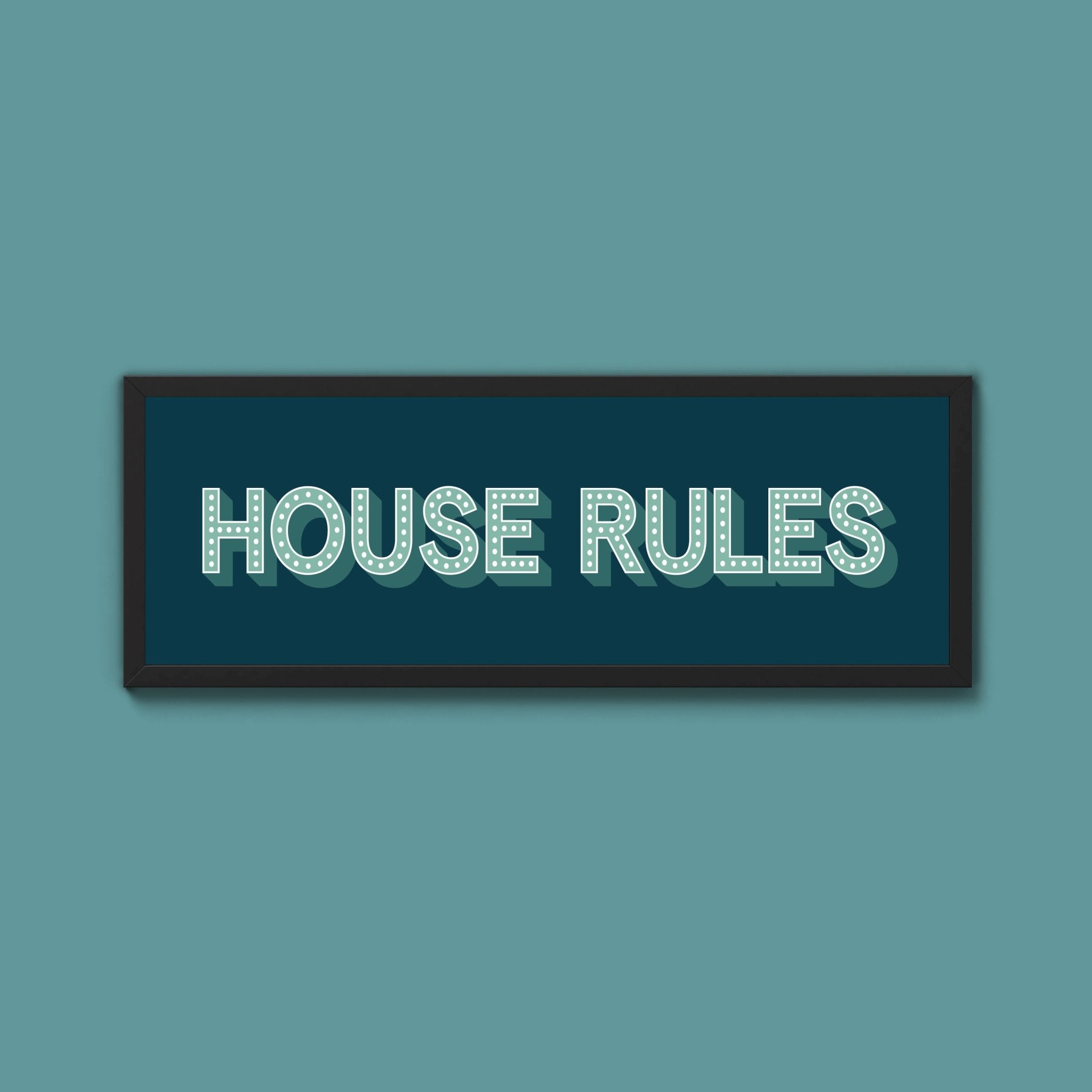 House Rules Framed Print (New Style) - Above The Door