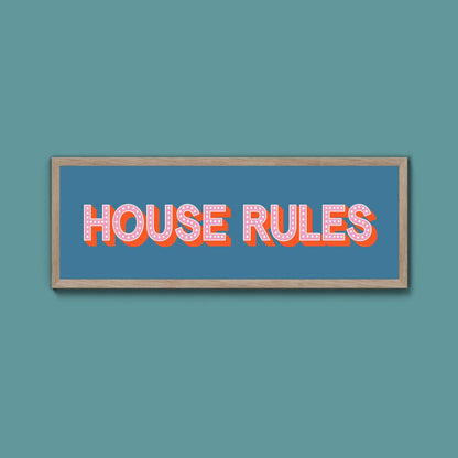 House Rules Framed Print (New Style) - Above The Door