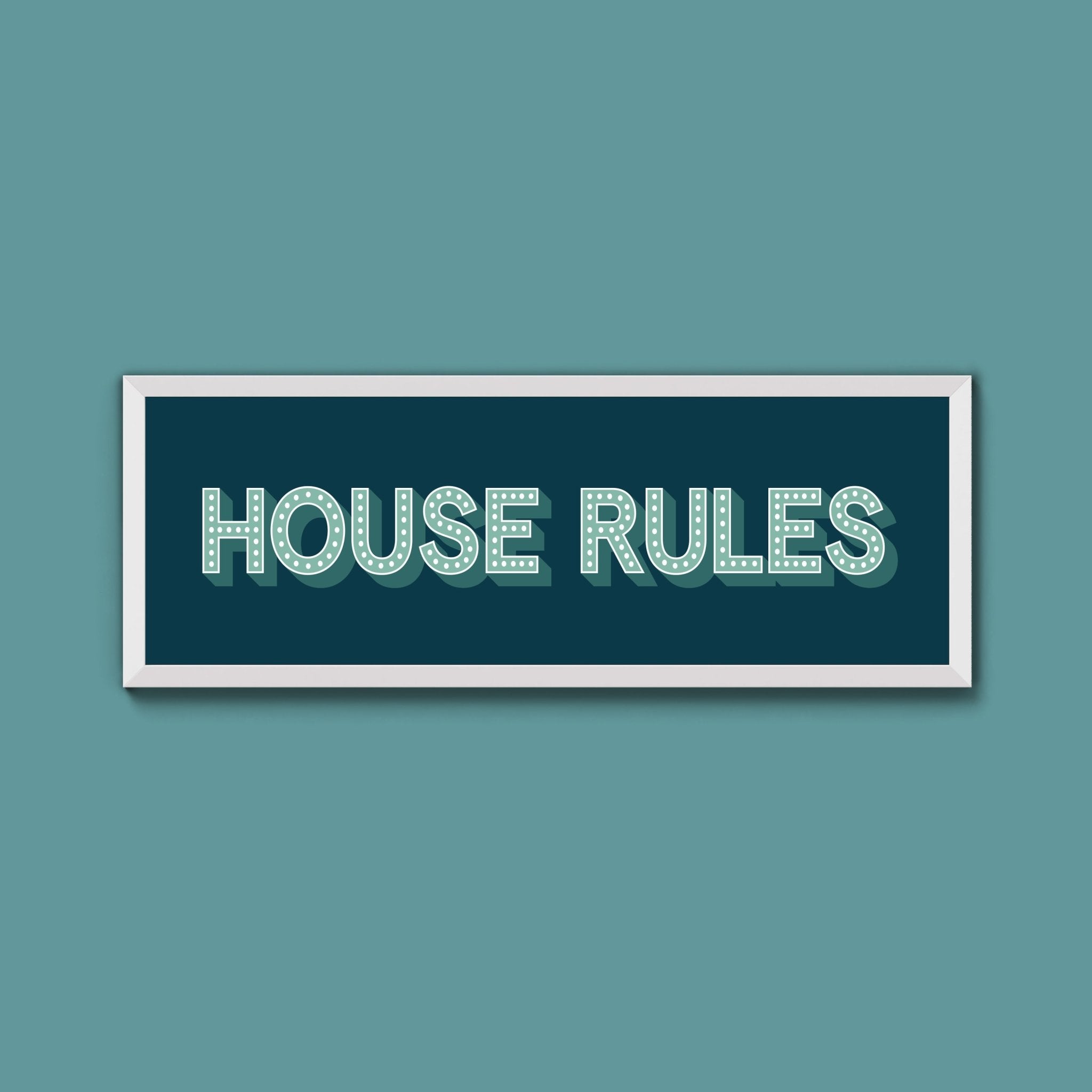 House Rules Framed Print (New Style) - Above The Door