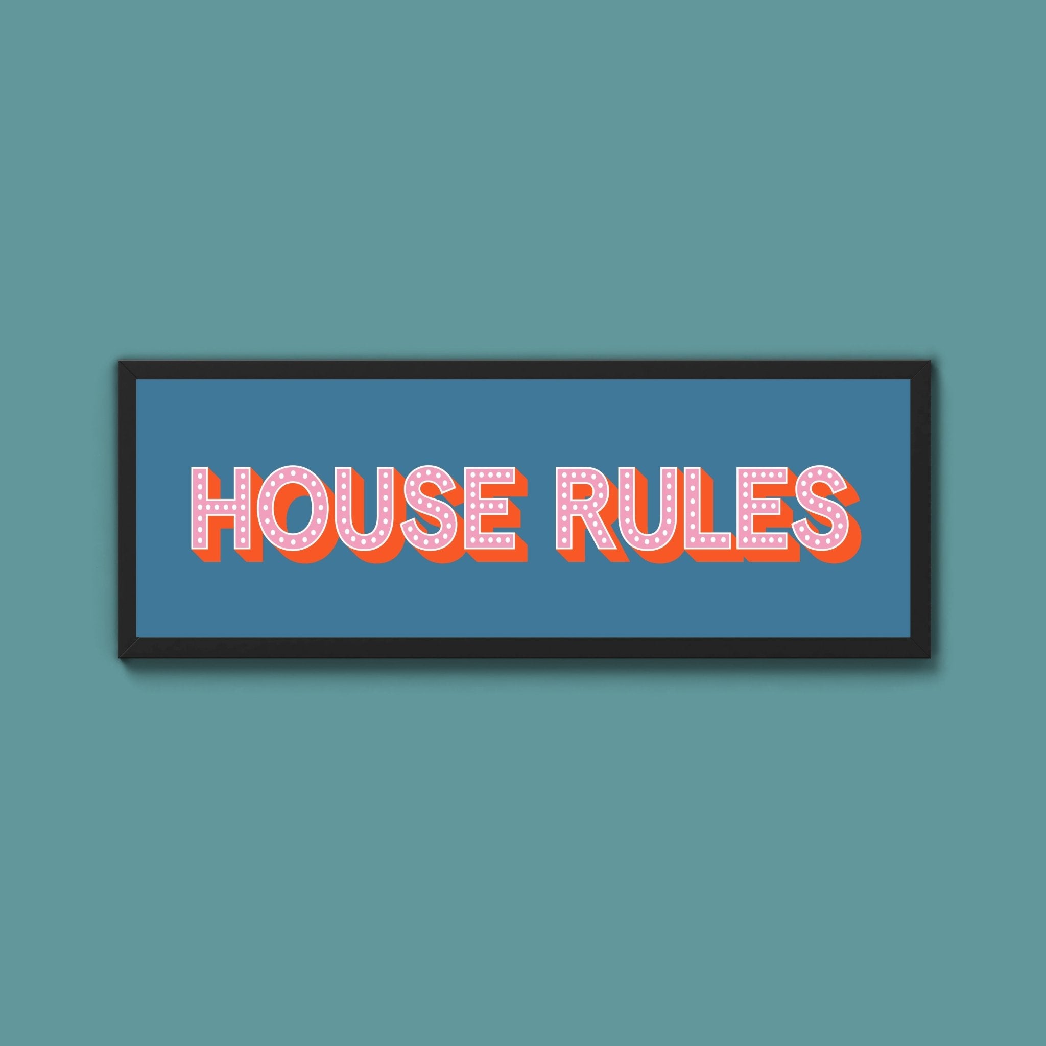 House Rules Framed Print (New Style) - Above The Door
