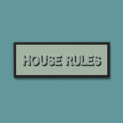 House Rules Framed Print (New Style) - Above The Door