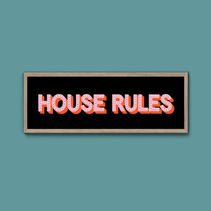 House Rules Framed Print (New Style) - Above The Door