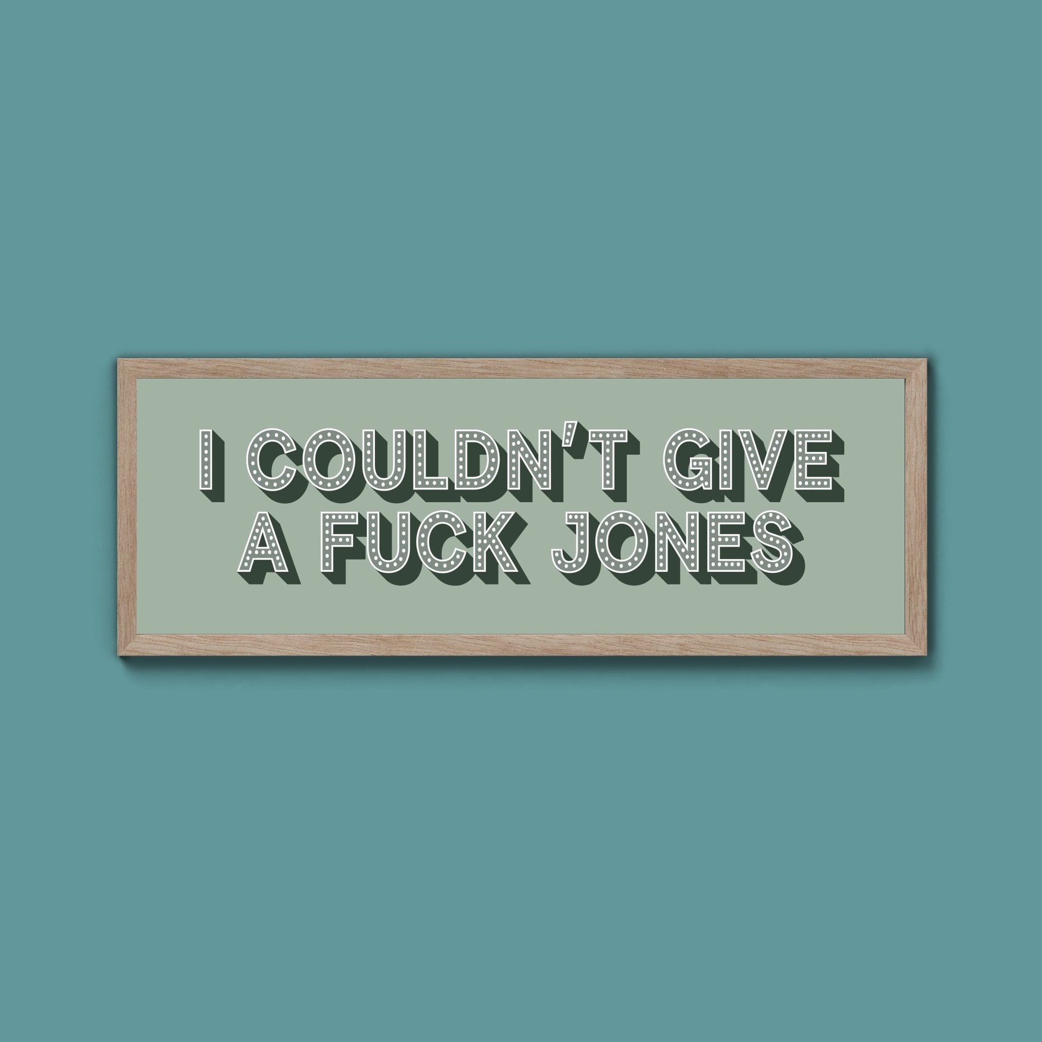 I Couldn't Give Fuck Jones Framed Print (New Style) - Above The Door
