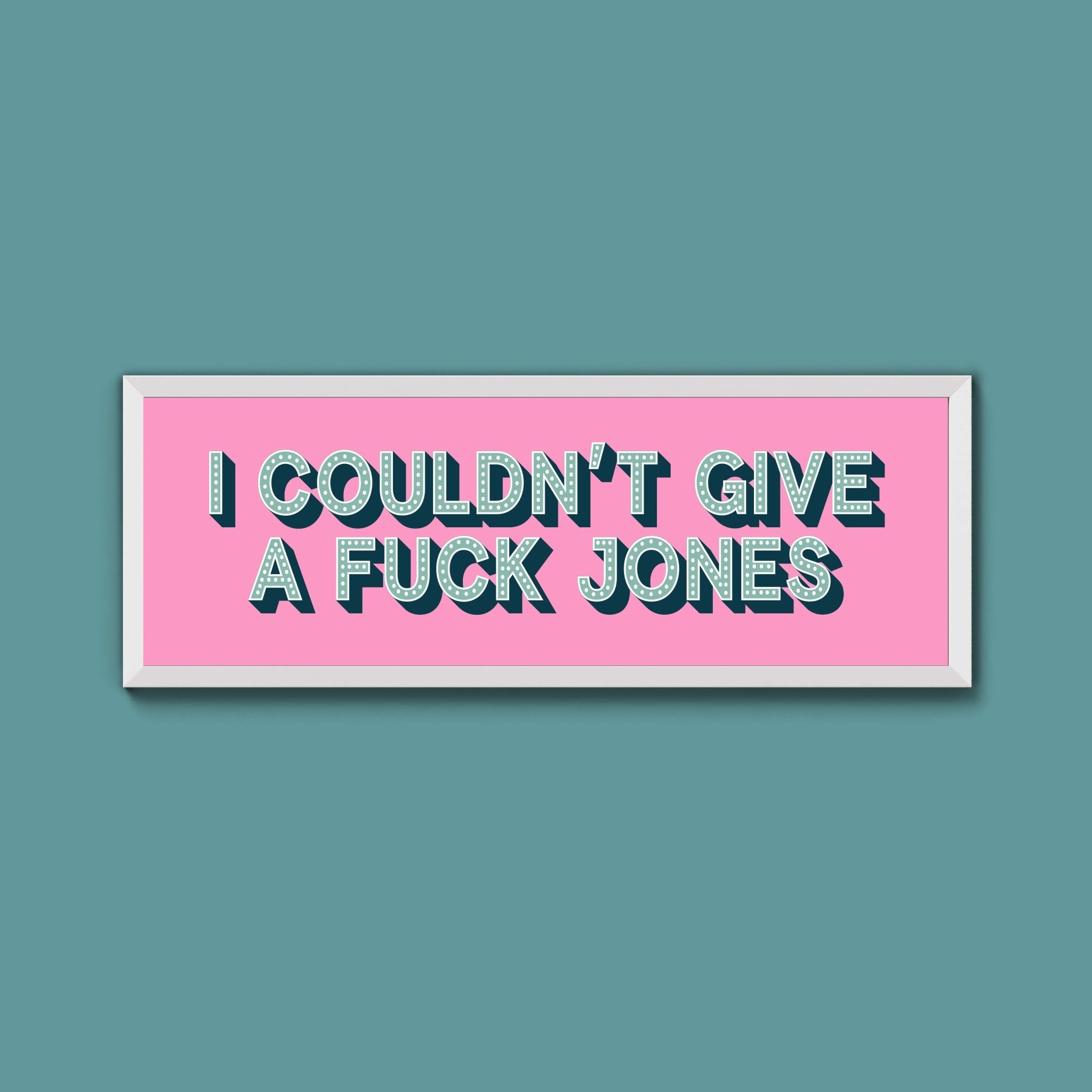 I Couldn't Give Fuck Jones Framed Print (New Style) - Above The Door