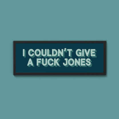 I Couldn't Give Fuck Jones Framed Print (New Style) - Above The Door