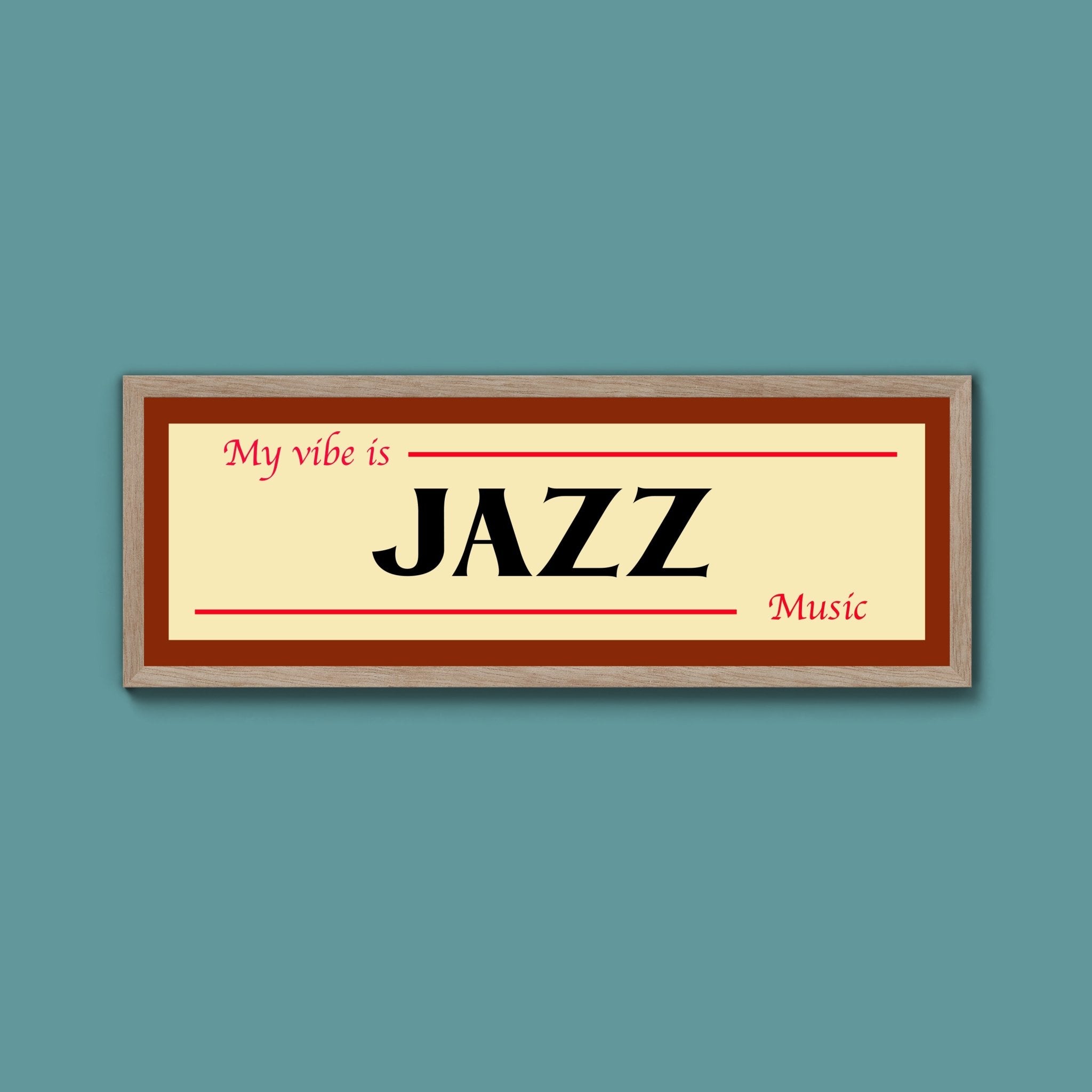 Jazz Is My Vibe Framed Print - Above The Door