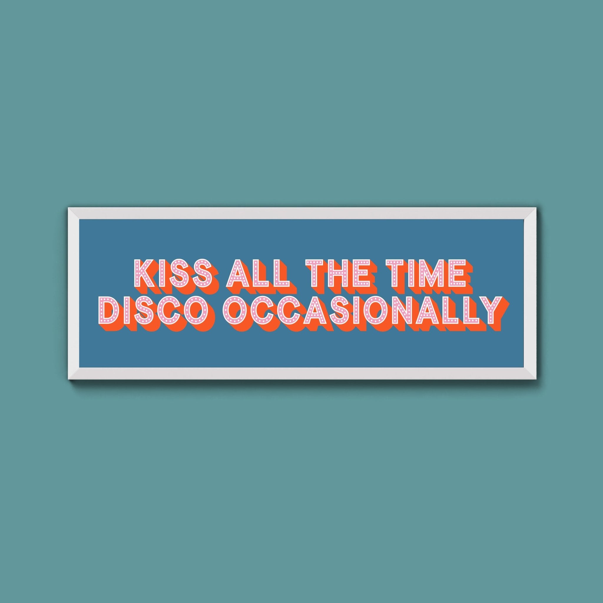 Kiss All The Time Disco Occasionally Framed Print (New Style) - Above The Door