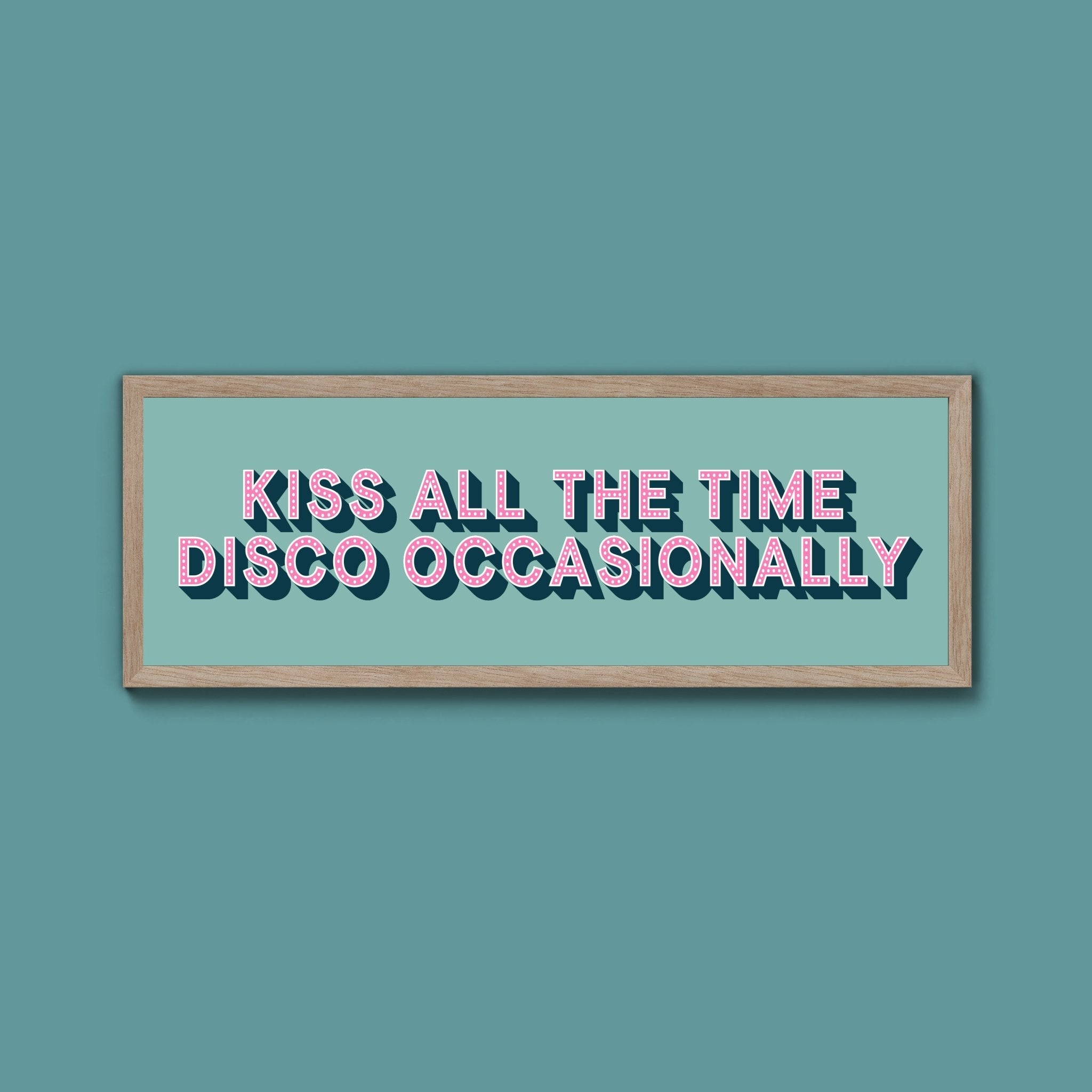 Kiss All The Time Disco Occasionally Framed Print (New Style) - Above The Door