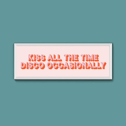 Kiss All The Time Disco Occasionally Framed Print (New Style) - Above The Door