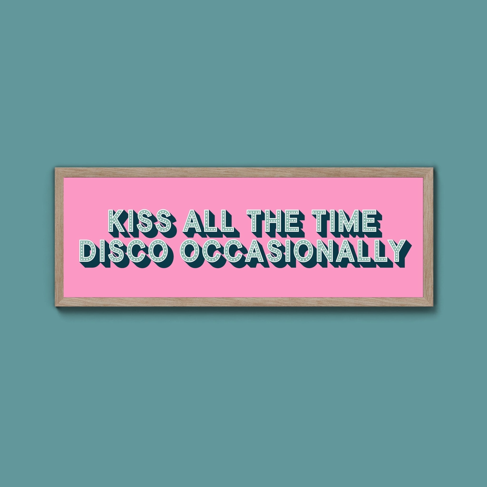 Kiss All The Time Disco Occasionally Framed Print (New Style) - Above The Door