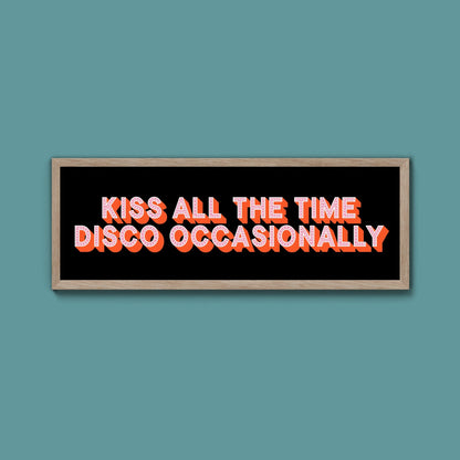 Kiss All The Time Disco Occasionally Framed Print (New Style) - Above The Door