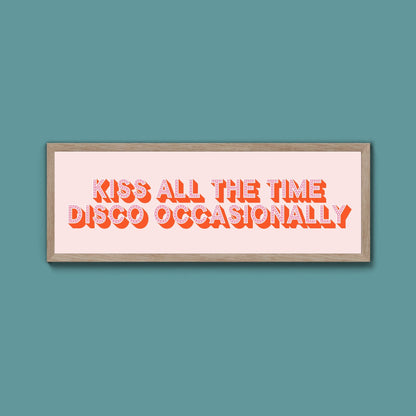 Kiss All The Time Disco Occasionally Framed Print (New Style) - Above The Door