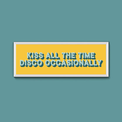 Kiss All The Time Disco Occasionally Framed Print (New Style) - Above The Door