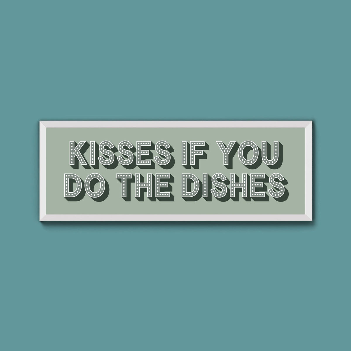 Kisses If You Do The Dishes Framed Print (New Style) - Above The Door
