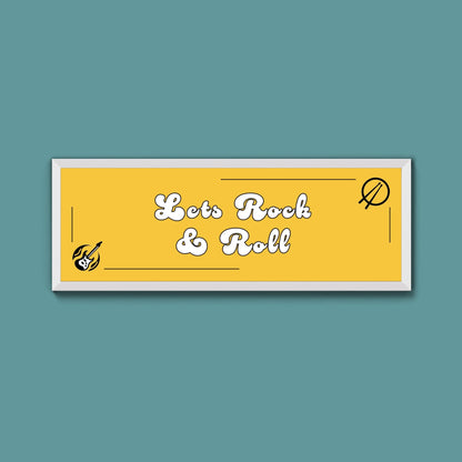 Lets Rock And Roll Framed Print (New Style) - Above The Door