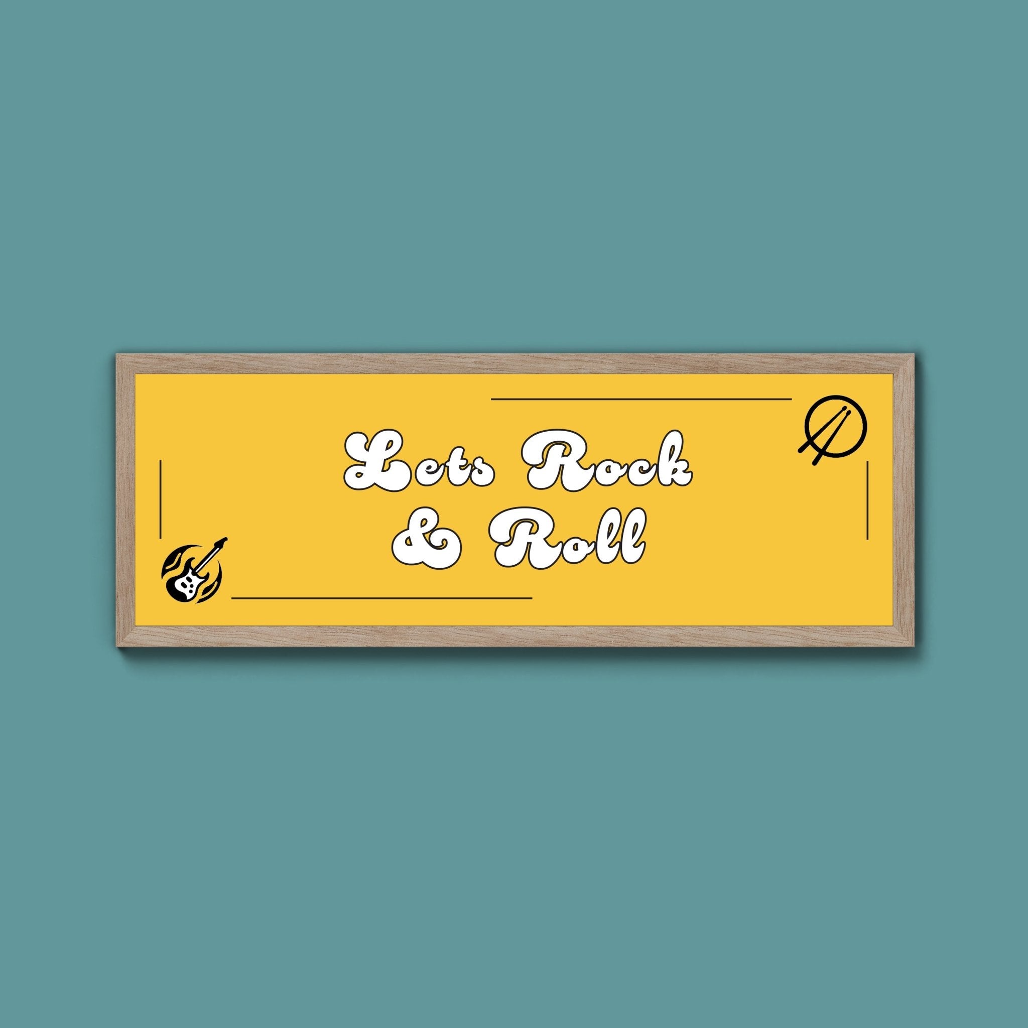 Lets Rock And Roll Framed Print (New Style) - Above The Door