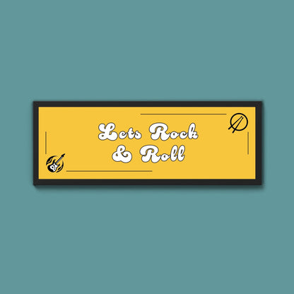 Lets Rock And Roll Framed Print (New Style) - Above The Door