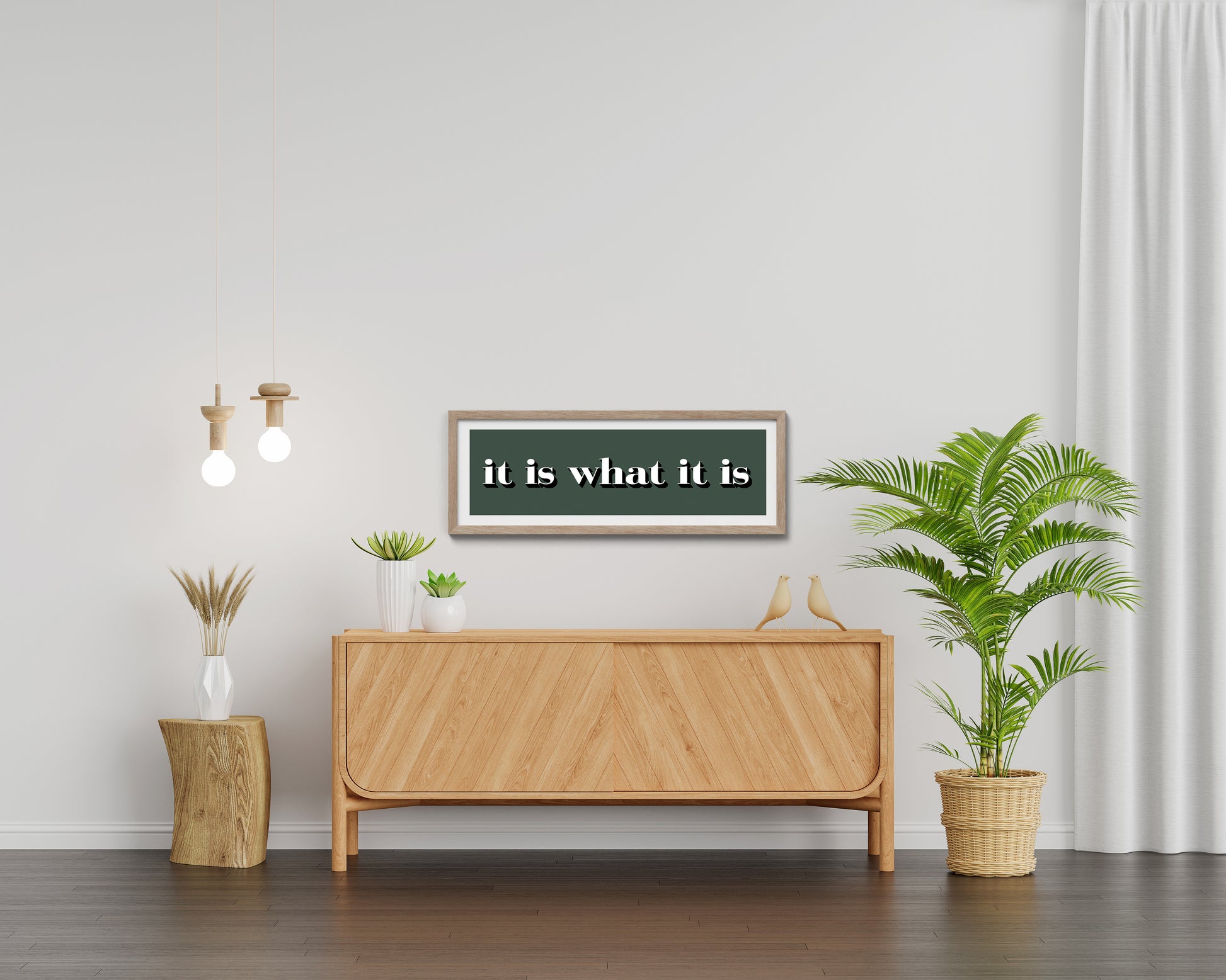 It Is What It Is Print