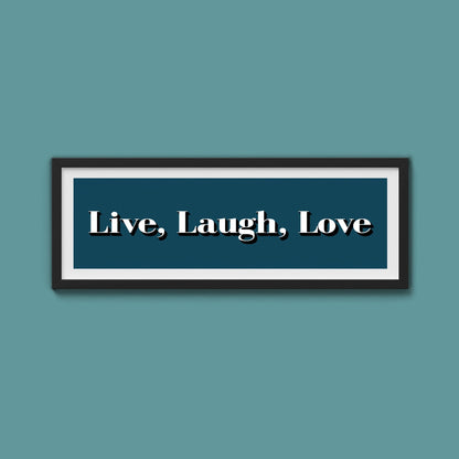 Live Laugh Love Print - Above The Door