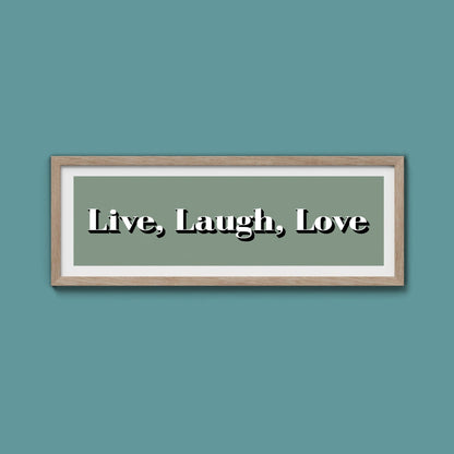 Live Laugh Love Print - Above The Door