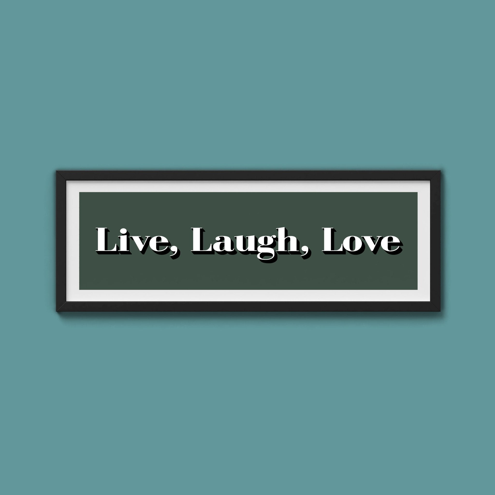 Live Laugh Love Print - Above The Door