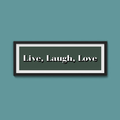 Live Laugh Love Print - Above The Door
