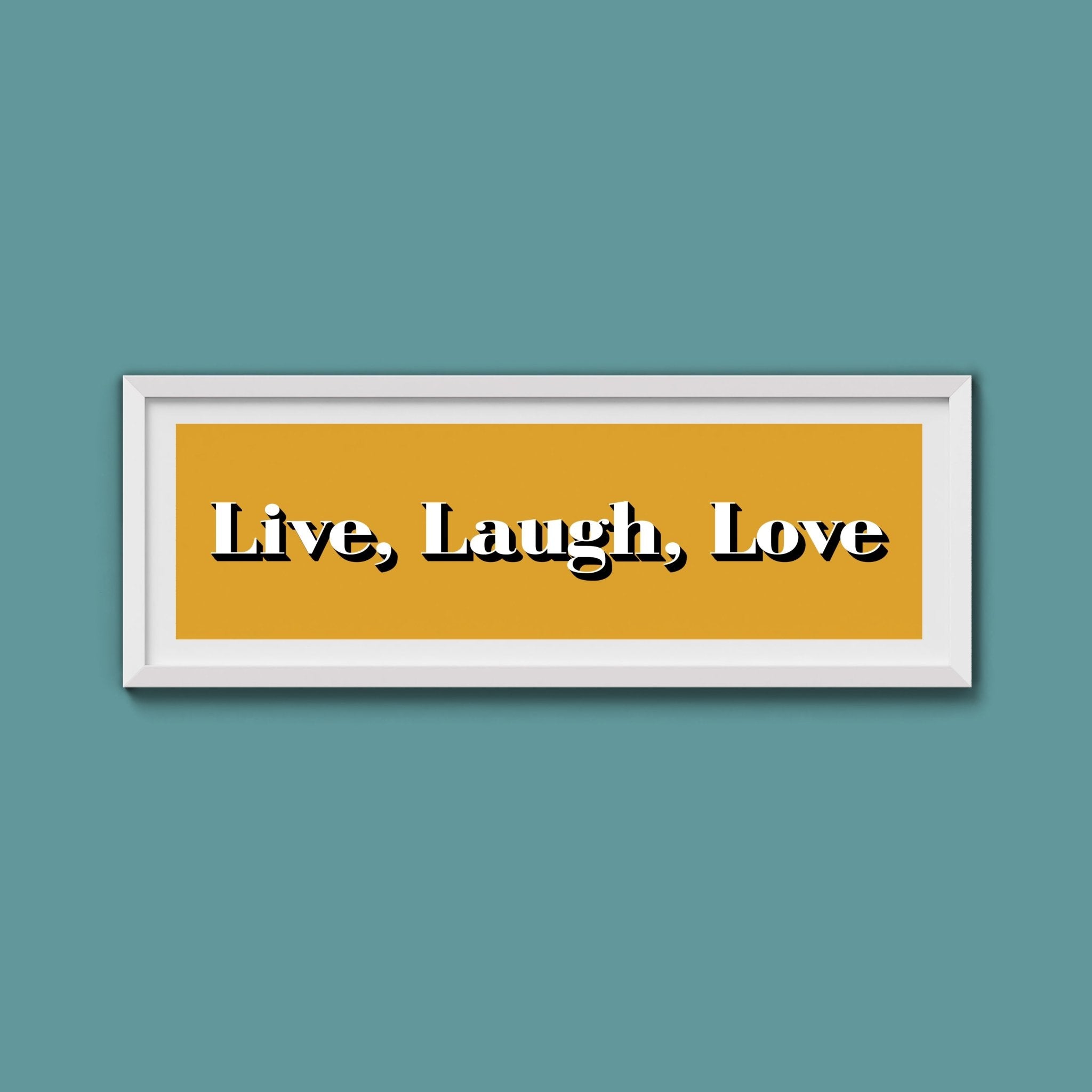 Live Laugh Love Print - Above The Door