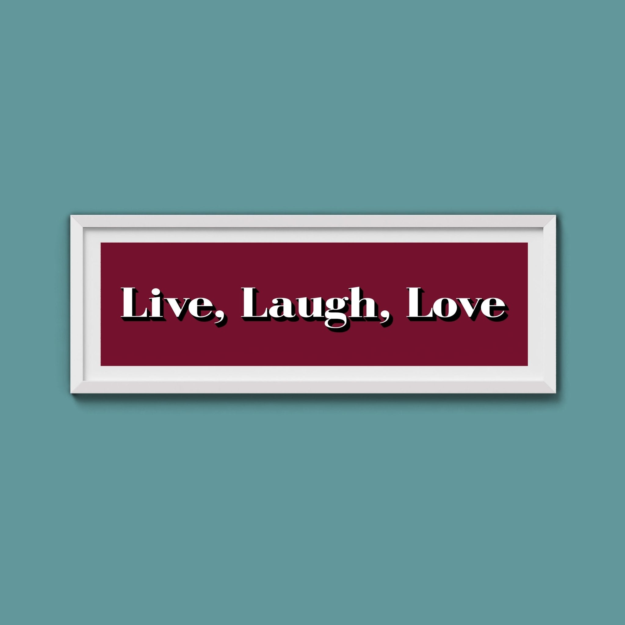 Live Laugh Love Print - Above The Door