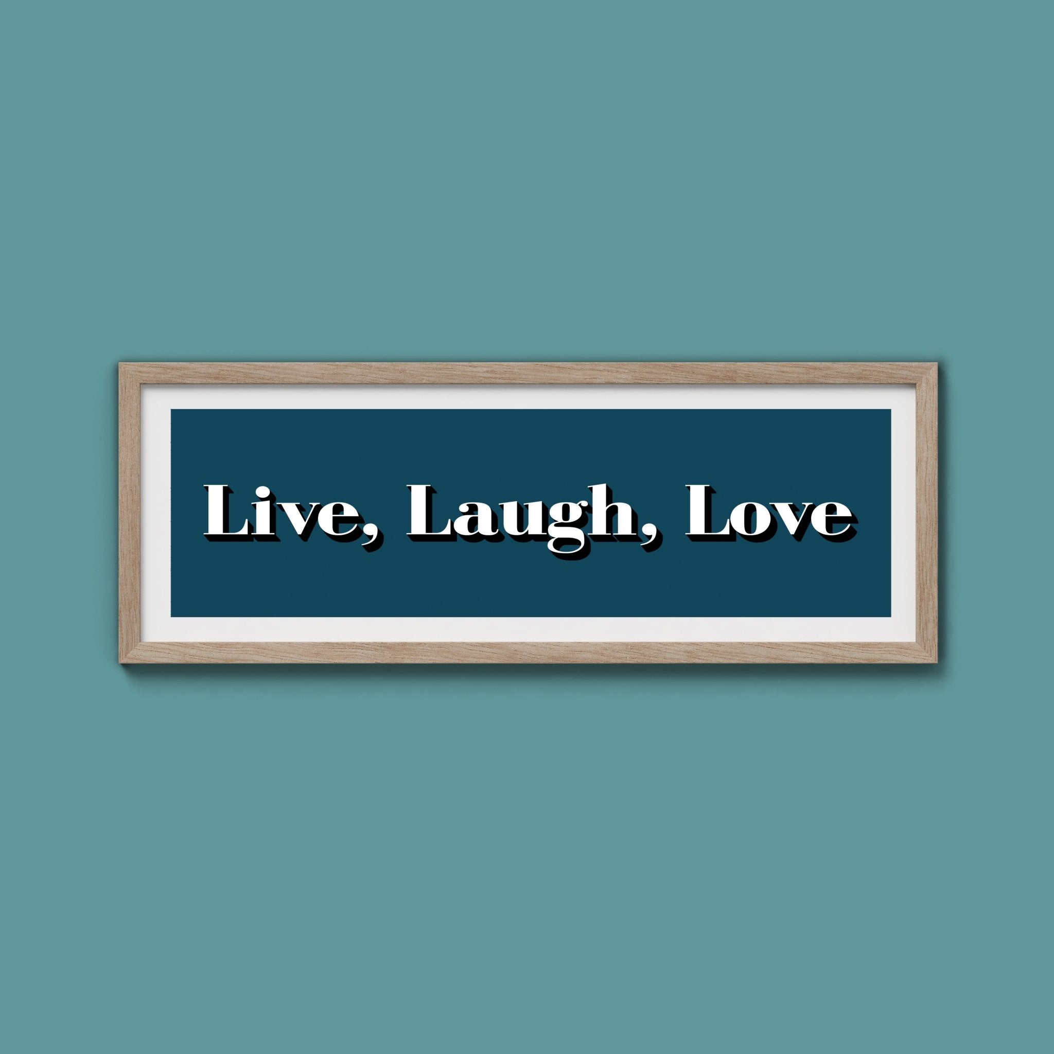 Live Laugh Love Print - Above The Door