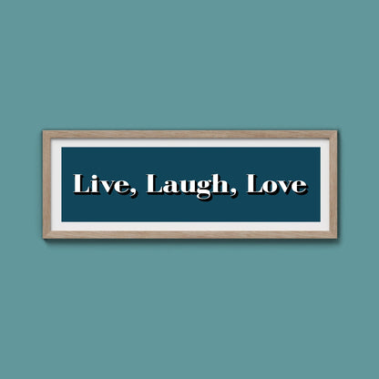 Live Laugh Love Print - Above The Door