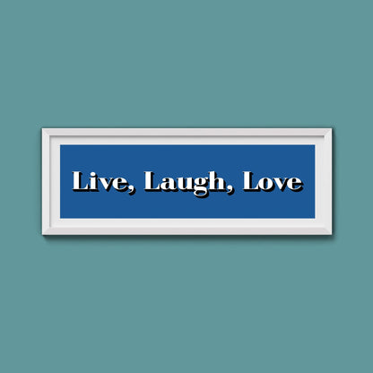Live Laugh Love Print - Above The Door