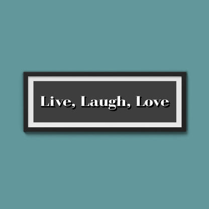 Live Laugh Love Print - Above The Door