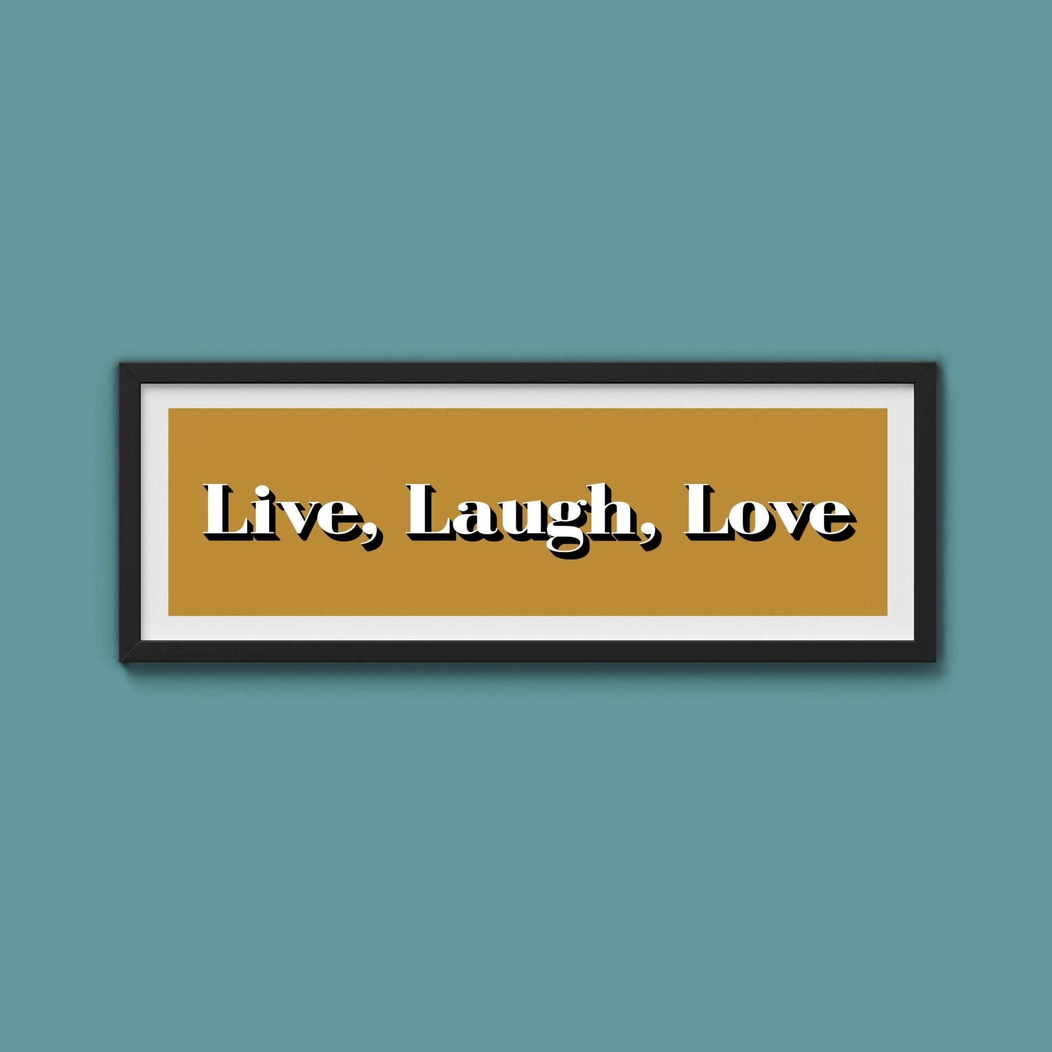 Live Laugh Love Print - Above The Door