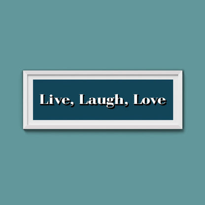 Live Laugh Love Print - Above The Door